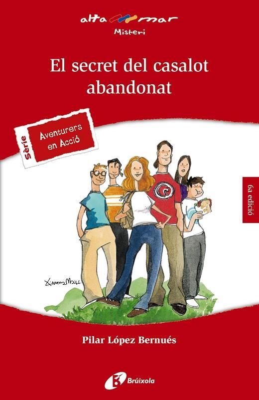 EL SECRET DEL CASALOT ABANDONAT | 9788499063898 | LÓPEZ BERNUÉS, PILAR