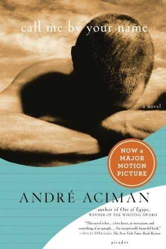 CALL ME BY YOUR NAME | 9780312426781 | ACIMAN, ANDRÉ