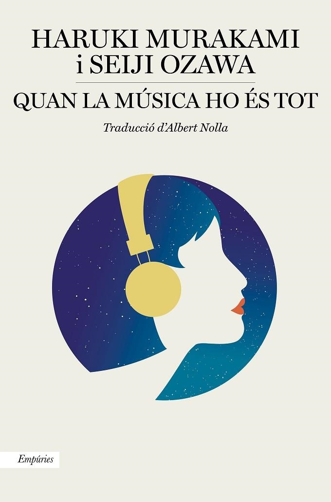 QUAN LA MÚSICA HO ÉS TOT | 9788417879549 | MURAKAMI, HARUKI / OZAWA, SEIJI