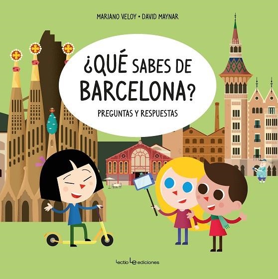 ¿QUÉ SABES DE BARCELONA? | 9788416918768 | VELOY PLANAS, MARIANO / MAYNAR GÁLVEZ, DAVID