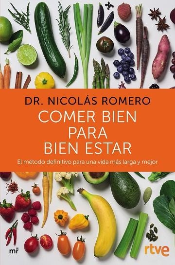 COMER BIEN PARA BIEN ESTAR | 9788427046702 | DR. NICOLÁS ROMERO & RTVE