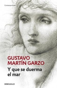 Y QUE SE DUERMA EL MAR | 9788490321942 | MARTIN GARZO, GUSTAVO