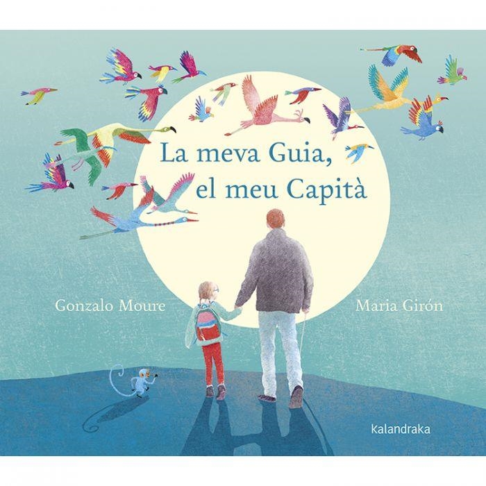 LA MEVA GUIA, EL MEU CAPITÀ | 9788416804962 | MOURE, GONZALO