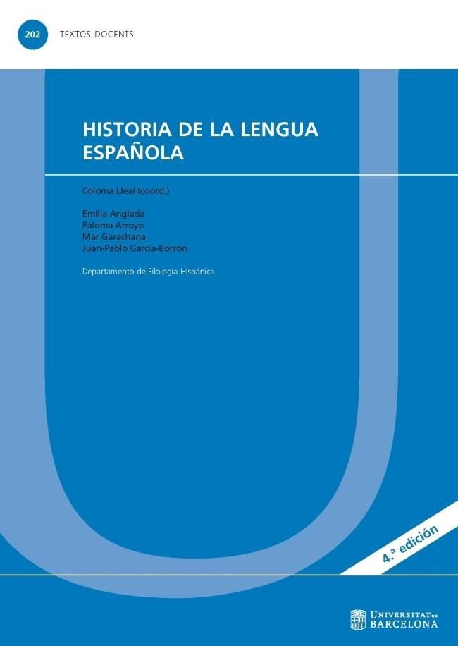 HISTORIA DE LA LENGUA ESPAÑOLA | 9788447539703 | LLEAL, COLOMA: