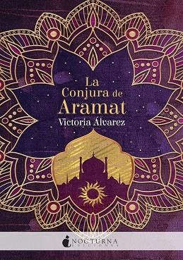 LA CONJURA DE ARAMAT | 9788417834845 | ÁLVAREZ, VICTORIA