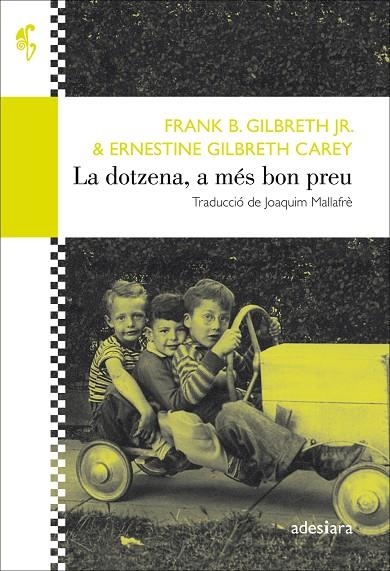 LA DOTZENA, A MÉS BON PREU | 9788416948475 | GILBRETH JR., FRANK B. / GILBRETH CAREY, ERNESTINE