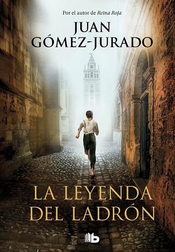 LA LEYENDA DEL LADRÓN | 9788413142357 | GÓMEZ-JURADO, JUAN