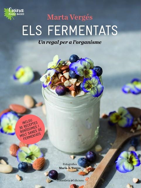 ELS FERMENTATS | 9788490349830 | VERGÉS, MARTA / TORRES, MARIA À.