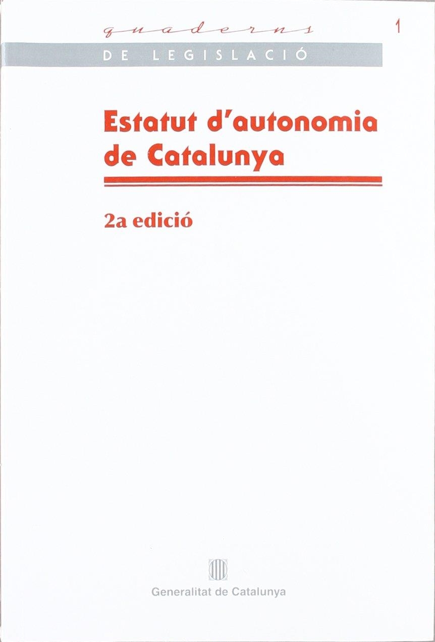 ESTATUT D'AUTONOMIA DE CATALUNYA EDICIO 2006 | 9788439376194