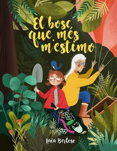 EL BOSC QUE MÉS M'ESTIMO | 9788424668334 | BERLOSO, LAIA