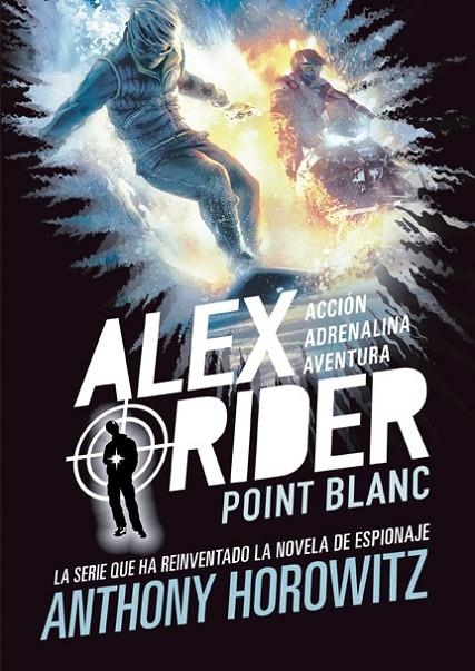 ALEX RIDER 2. POINT BLANC | 9788424669355 | HOROWITZ, ANTHONY