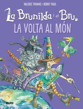 BRUNILDA I BRU. LA VOLTA AL MÓN | 9788418075957 | THOMAS, VALERIE / KORKY, PAUL