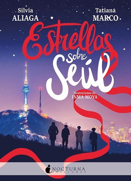 ESTRELLAS SOBRE SEÚL | 9788417834869 | ALIAGA, SILVIA / MARCO, TATIANA