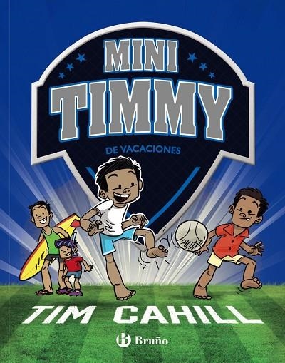 MINI TIMMY - DE VACACIONES | 9788469629123 | CAHILL, TIM