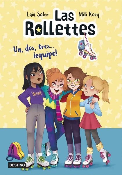 LAS ROLLETTES 2. UN, DOS, TRES... ¡EQUIPO! | 9788408229957 | SOLER, LAIA / SÁNCHEZ CANALES, MILAGROS