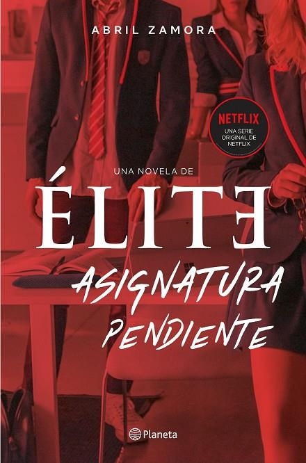 ÉLITE: ASIGNATURA PENDIENTE | 9788408224716 | ZAMORA, ABRIL