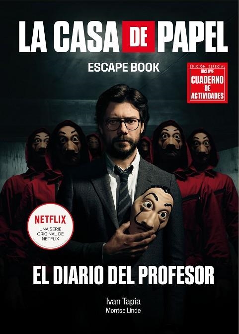 LA CASA DE PAPEL. ESCAPE BOOK EDICIÓN ESPECIAL | 9788418260209 | TAPIA, IVAN / LINDE, MONTSE