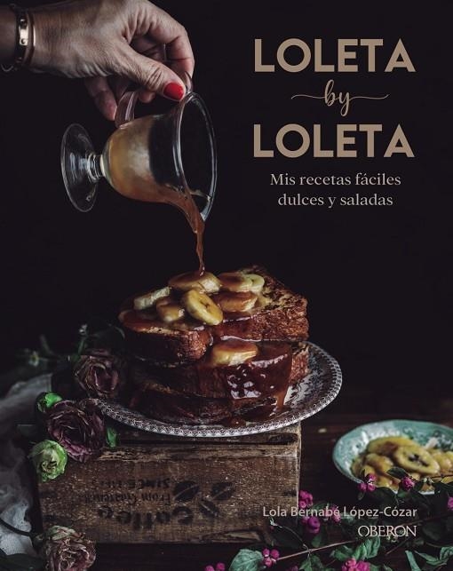 LOLETA BY LOLETA | 9788441542525 | BERNABÉ LÓPEZ-CÓZAR, LOLA