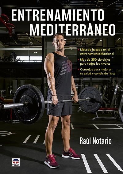 ENTRENAMIENTO MEDITERRÁNEO | 9788416676965 | NOTARIO, RAÚL