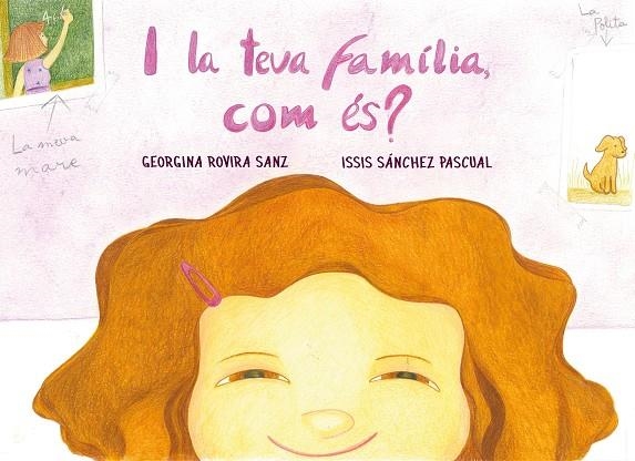 I LA TEVA FAMÍLIA, COM ÉS? | 9788412216202 | ROVIRA SANZ, GEORGINA