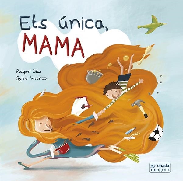 ETS ÚNICA, MAMA | 9788417638696 | DÍEZ REAL, RAQUEL