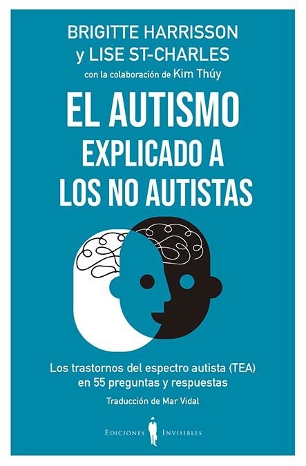 EL AUTISMO EXPLICADO A LOS NO AUTISTAS | 9788412100044 | HARRISSON, BRIGITTE / ST-CHARLES, LISE