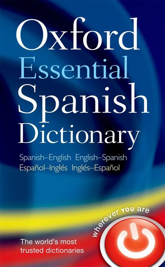 OXFORD ESSENTIAL SPANISH DICTIONARY | 9780199576449 | VV.AA