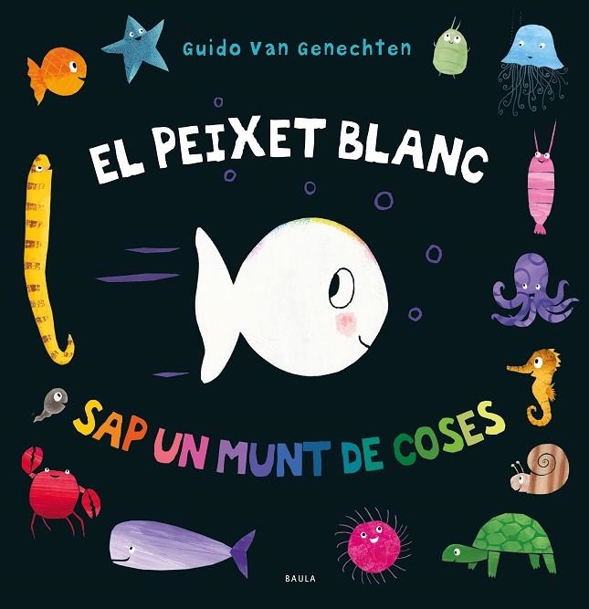 EL PEIXET BLANC SAP UN MUNT DE COSES | 9788447942411 | VAN GENECHTEN, GUIDO