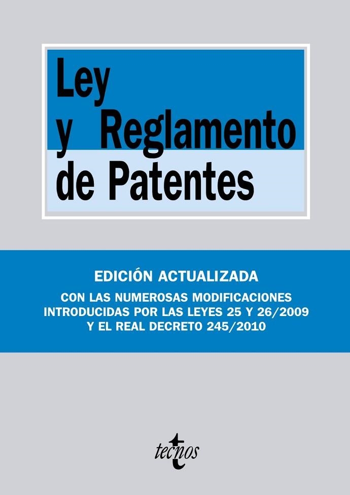 LEY Y REGLAMENTO DE PATENTES | 9788430950867 | TECNOS TEXTOS LEGALES UNIVERSITARIOS