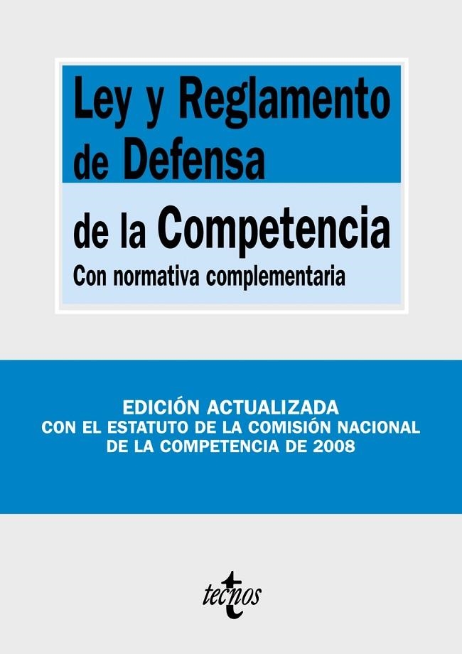 LEY Y REGLAMENTO DE DEFENSA DE LA COMPETENCIA | 9788430947225 | -