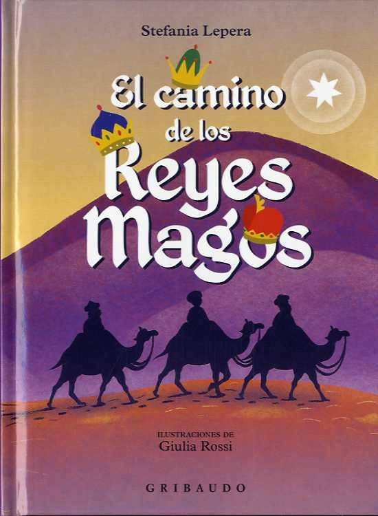 EL CAMINO DE LOS REYES MAGOS | 9788417127749 | LEPERA, STEFANIA