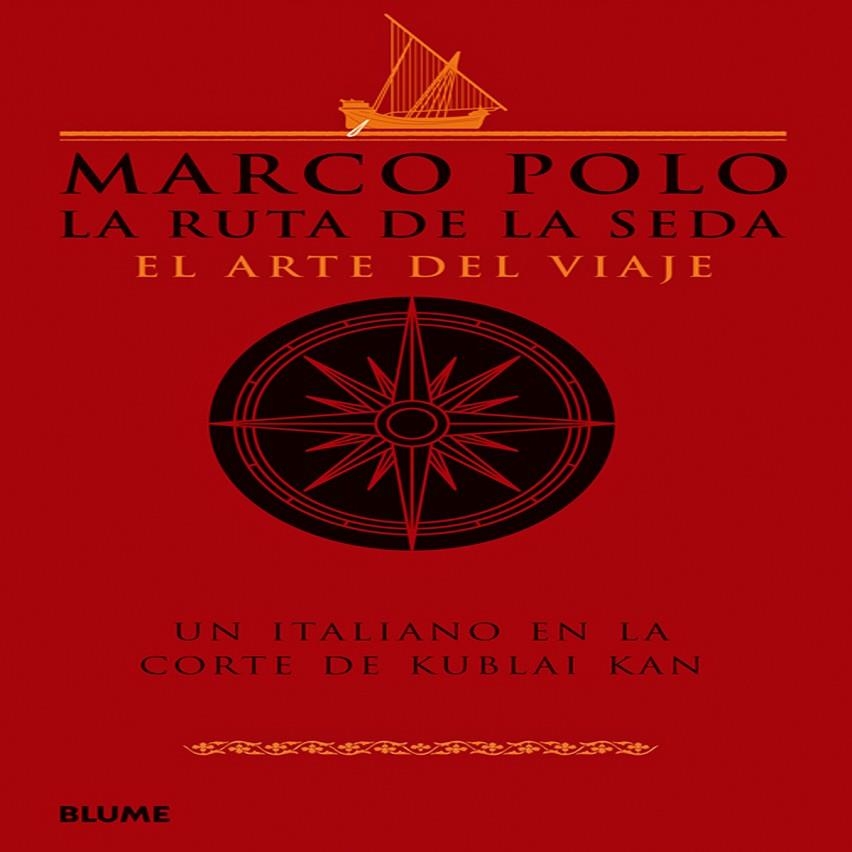 MARCO POLO. LA RUTA DE LA SEDA | 9788498015584 | MARCO POLO