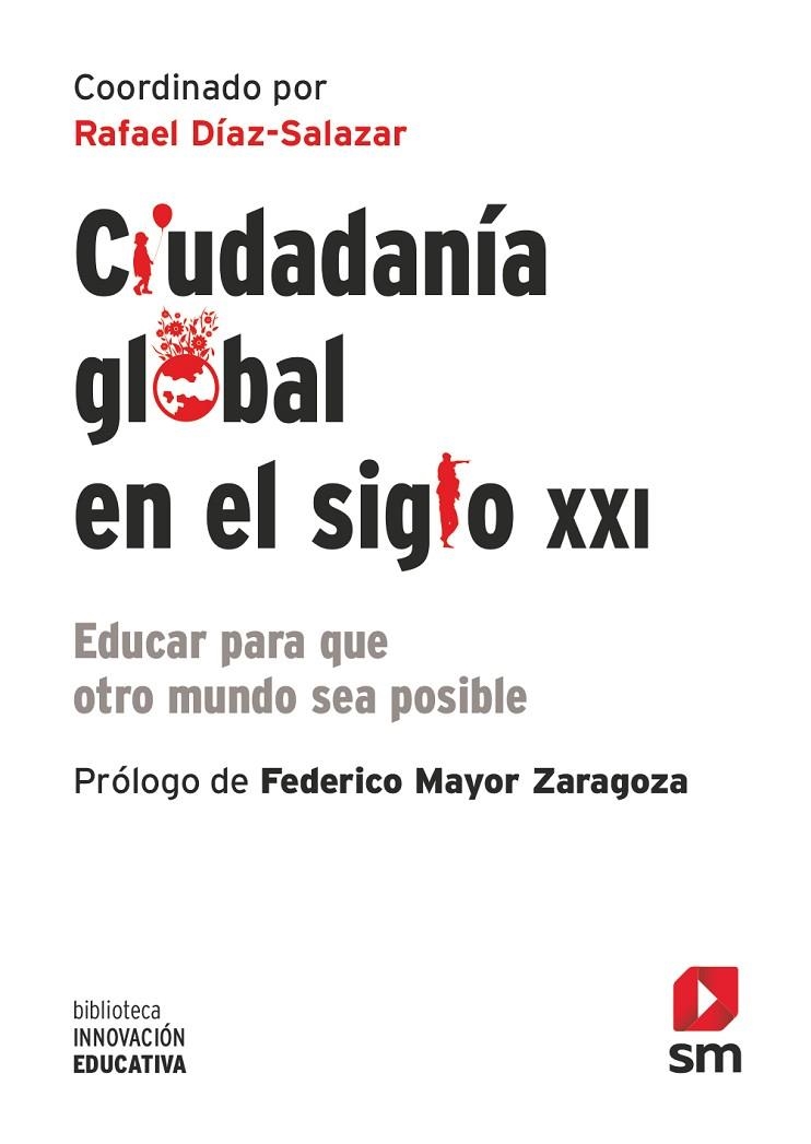 CIUDADANÍA GLOBAL EN EL SIGLO XXI | 9788413188676 | DÍAZ-SALAZAR, RAFAEL