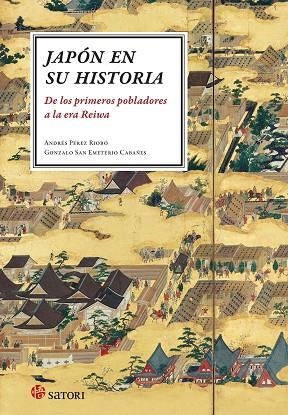 JAPON EN SU HISTORIA | 9788417419592 | PÉREZ RIOBÓ ANDRÉS / SAN EMETERIO CABAÑES GONZALO