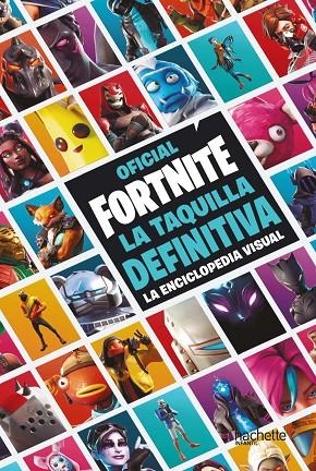 LA TAQUILLA DEFINITIVA. LA ENCICLOPEDIA VISUAL - FORTNITE OFICIAL | 9788417586515 | AA.VV.