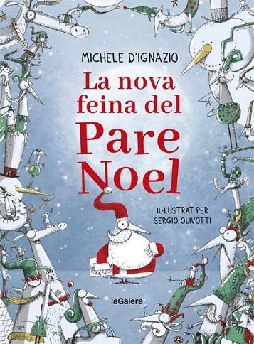 LA NOVA FEINA DEL PARE NOEL | 9788424668280 | D'IGNAZIO, MICHELE