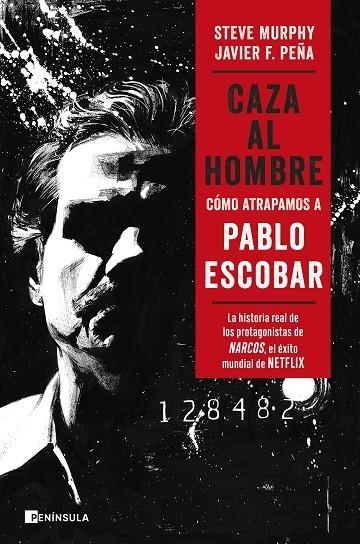 CAZA AL HOMBRE | 9788499429212 | PEÑA Y STEVE MURPHY, JAVIER F.