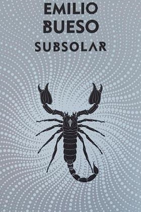 SUBSOLAR LOS OJOS BIZCOS DEL SOL 3 PLATA | 9788417507619 | BUESO,EMILIO