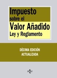 IMPUESTO SOBRE EL VALOR AÑADIDO LEY Y REGLAMENTO (2011) | 9788430953738 | EDITORIAL TECNOS