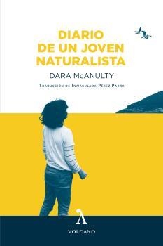 DIARIO DE UN JOVEN NATURALISTA | 9788494993497 | MCANULTY, DARA