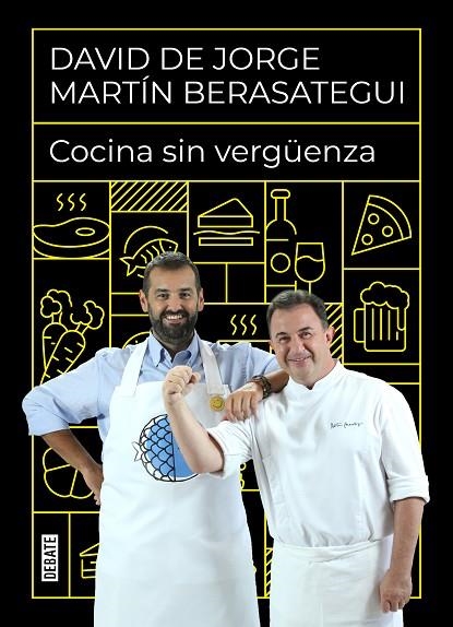 COCINA SIN VERGÜENZA | 9788418006968 | DE JORGE, DAVID / BERASATEGUI, MARTÍN