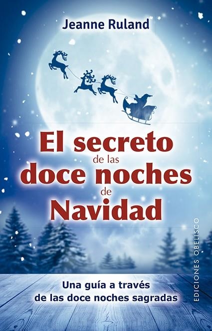 EL SECRETO DE LAS DOCE NOCHES DE NAVIDAD | 9788491116448 | RULAND, JEANNE