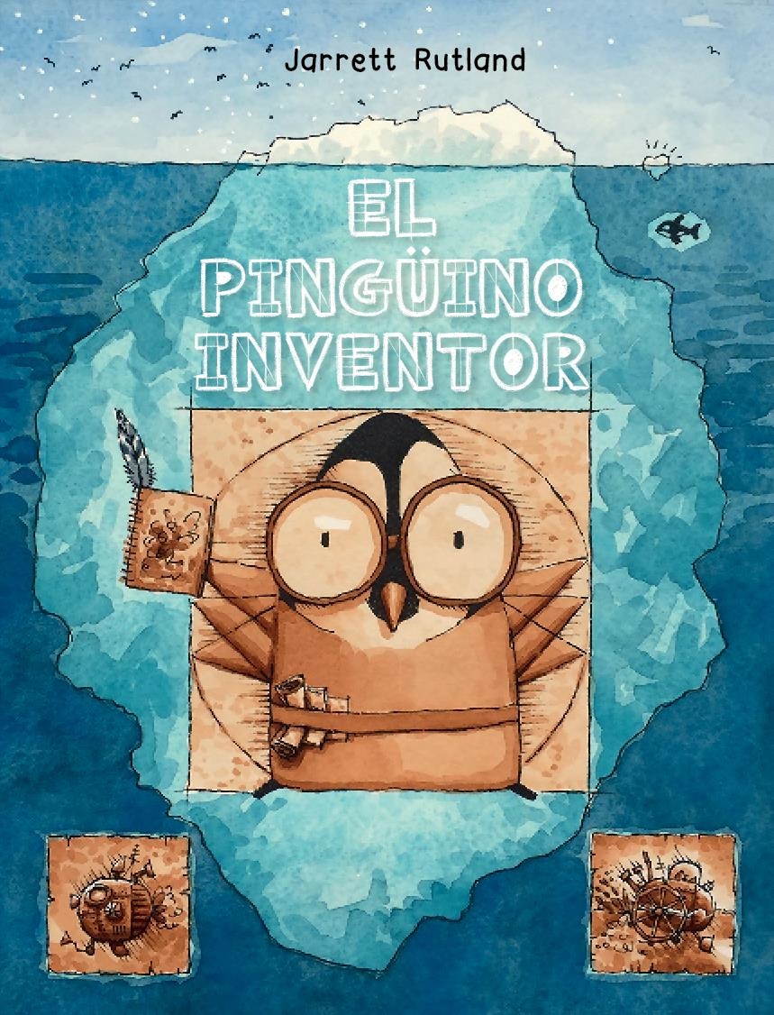 EL PINGÜINO INVENTOR | 9788491454052 | RUTLAND, JARRETT