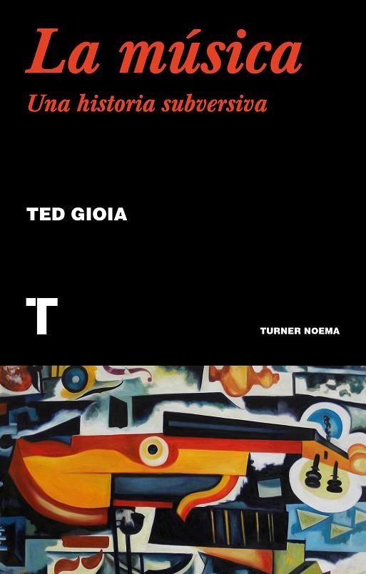 LA MÚSICA | 9788417866556 | GIOIA, TED