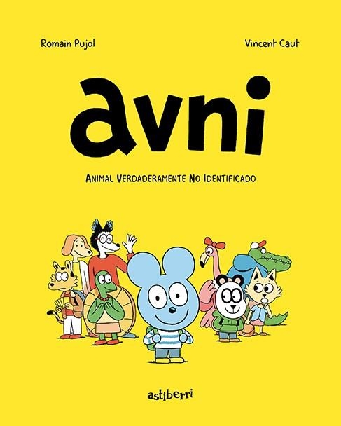 AVNI 1. ANIMAL VERDADERAMENTE NO IDENTIFICADO | 9788417575847 | PUJOL, ROMAIN / CAUT, VINCENT