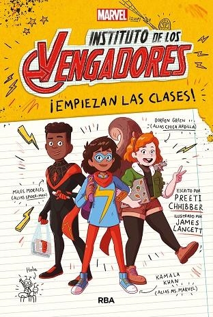 INSTITUTO DE LOS VENGADORES 1. ¡EMPIEZAN LAS CLASES! | 9788427220898 | CHHIBBER PREETI