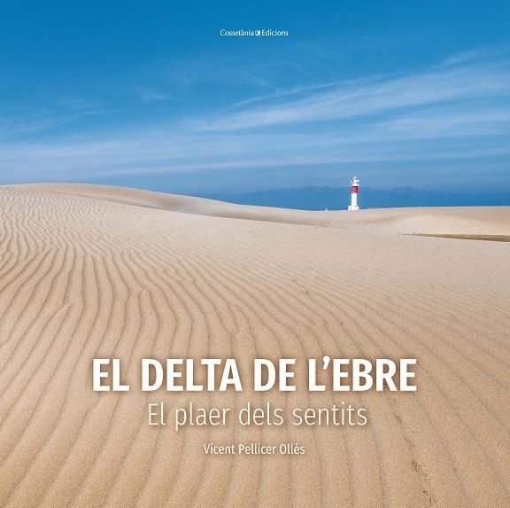 EL DELTA DE L'EBRE | 9788490349953 | PELLICER OLLÉS, VICENT