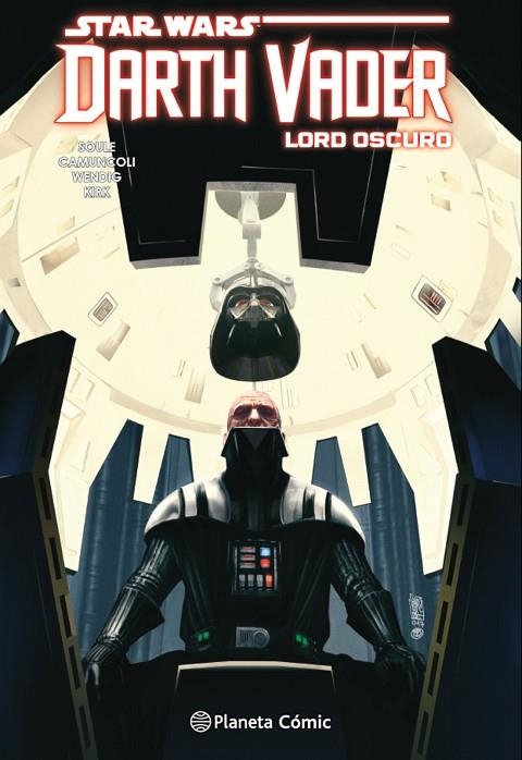 STAR WARS DARTH VADER LORD OSCURO TOMO Nº 03/04 | 9788413411521 | SOULE, CHARLES / CAMUNCOLI, GIUSEPPE