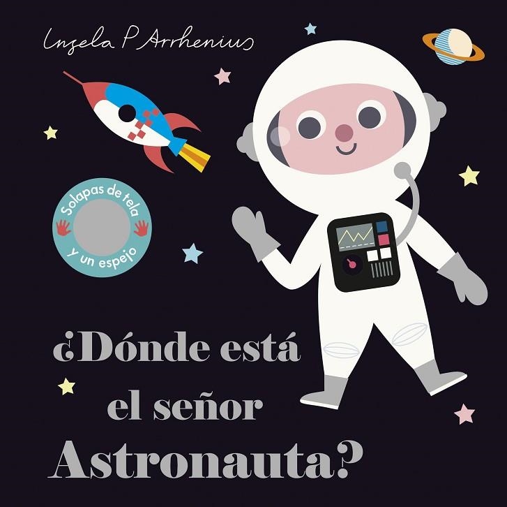 ¿DÓNDE ESTÁ EL SEÑOR ASTRONAUTA? | 9788408227762 | ARRHENIUS, INGELA P.