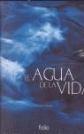 AGUA DE LA VIDA, EL | 9788441322196 | CAPPELLE, FRANÇOISE